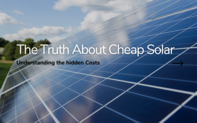 Hidden cost of purchasing Cheap Solar products